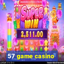 57 game casino